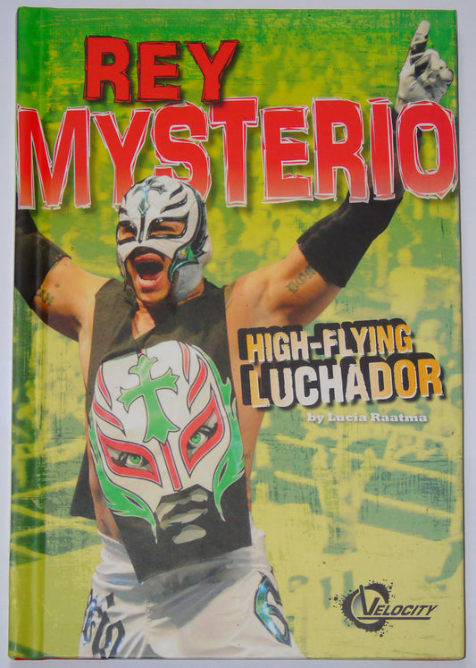 Rey Mysterio High Flying Luchador Hardback Book PWI